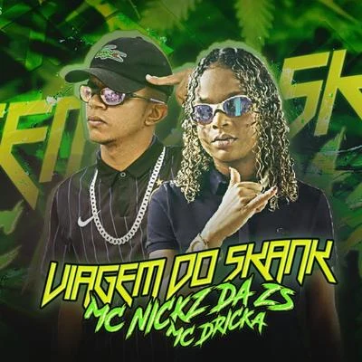 Viagem do Skank 專輯 Americo Original/MC Nickz da ZS