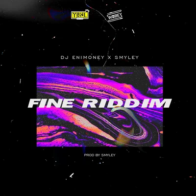 Fine Riddim 專輯 DJ Enimoney/Phyno