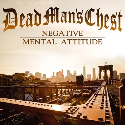 SknjobDead Mans Chest Negative Mental Attitude