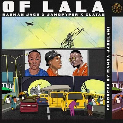 Of Lala 專輯 Eddy Kenzo/Zlatan/Kuami Eugene/Falz