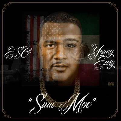 Sum Moe 專輯 E.S.G./Slim Thug