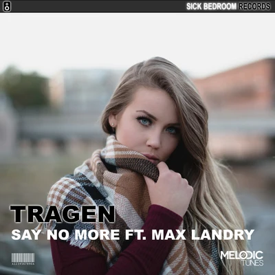 Say No More 專輯 TrÄgen