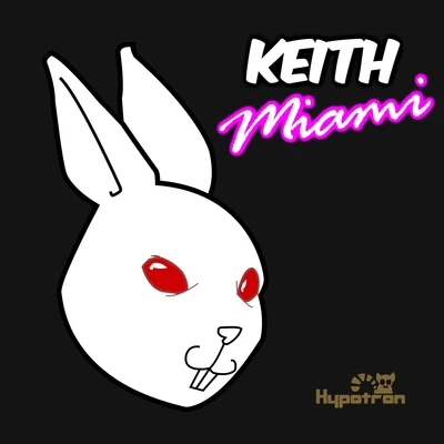 Miami 专辑 Lil-Kush808/Keith/Thorii