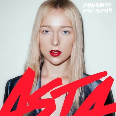 Dynamite (feat. Allday) 专辑 Kerr/ASTA/FullyYOUNG