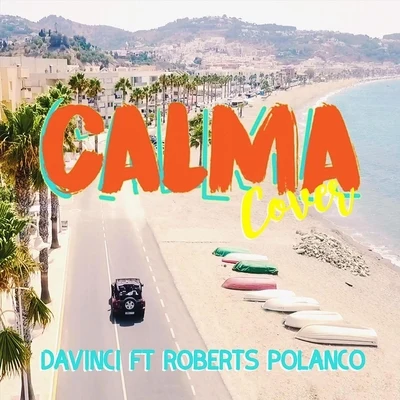 Calma (Flamenco) [feat. Roberts Polanco] 專輯 Roberts Polanco