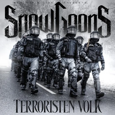 Terroristen Volk 專輯 Snowgoons