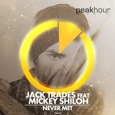 Never Met 專輯 Jack Trades