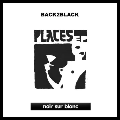 Places 專輯 Back2Black