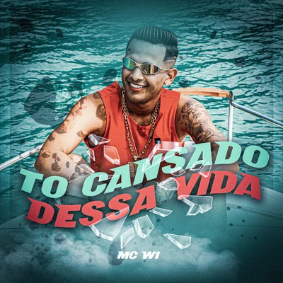 To Cansado Dessa Vida 專輯 Mc Brisola/MC W1