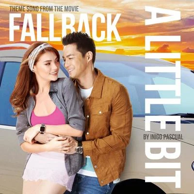 A Little Bit (From "Fall Back") 專輯 Jason Dy/Req/Iñigo Pascual/Jay Durias/Kyla