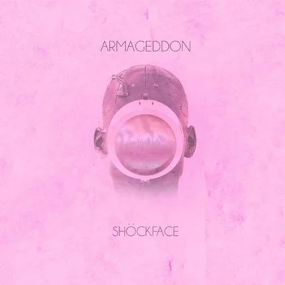 Armageddon 專輯 hubstcy/Shöckface/Ero808