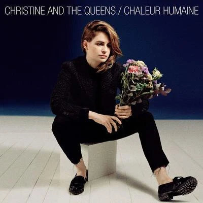 Christine and the QueensTayc Chaleur Humaine