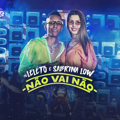 Não vai não 專輯 MC Leleto