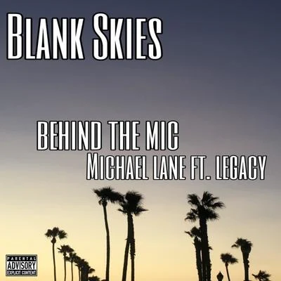 Darren HillCraig Ashley DavidMichael LaneMark Hill Blank Skies (feat. Legacy)