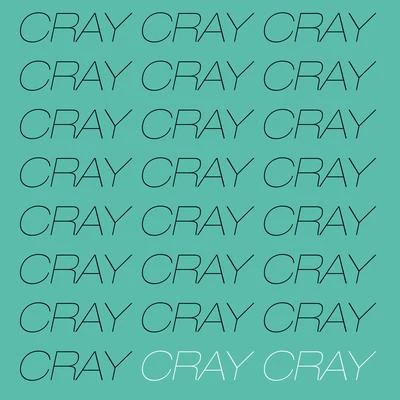 Cray Cray 專輯 J Paul Getto