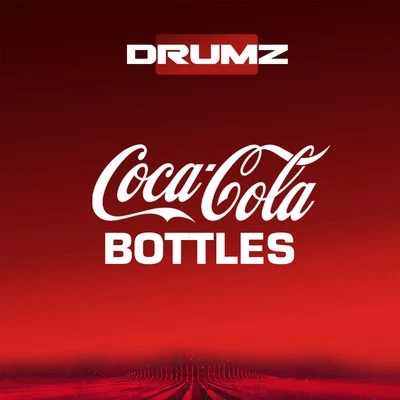 Coca Cola Bottles 專輯 Flowking Stone/Drumz