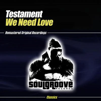 We Need Love Part 1 專輯 Testament