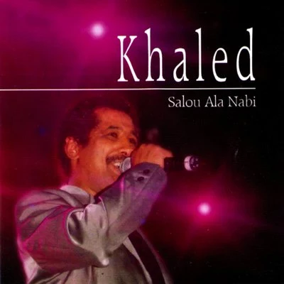 Salou ala nabi 專輯 Khalèd/Los Rabanes