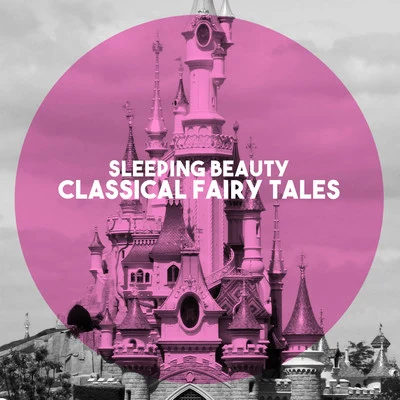 Sleeping Beauty: Classical Fairy Tales 專輯 Russian Philharmonic Symphony Orchestra/Moscow RTV Large Symphony Orchestra