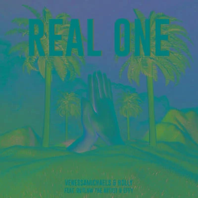 Real One 專輯 Daniel Rojas/Andra Gunter/Raymond J Lee/John Lavelle/Jake Green