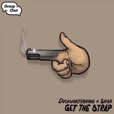 Get the Strap 專輯 Philtr/Duckworthsound/Jack Light