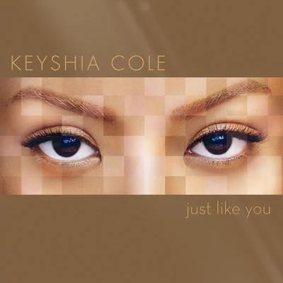 Just Like You 專輯 Keyshia Cole/C-Side