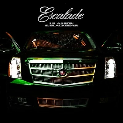 Escalade 專輯 lil aaron