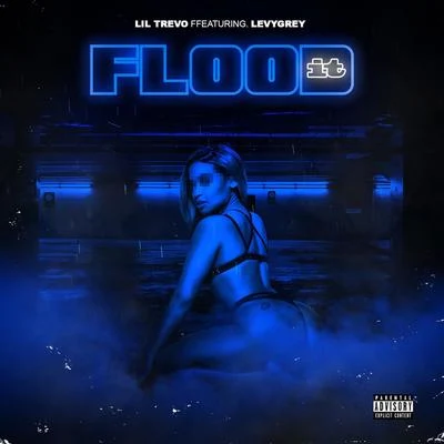 Flood It 專輯 LevyGrey/Abby Jasmine/Taylor Belle