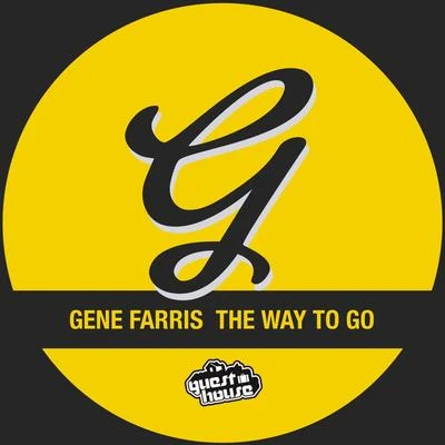 The Way to Go 專輯 Gene Farris