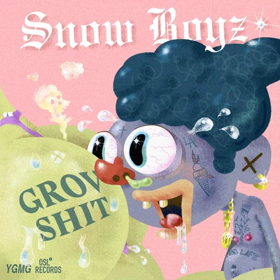 Grov shit 專輯 ZadeKing/Snow Boyz