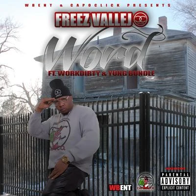 word (feat. work dirty YUNG bundle) - single 專輯 Freez Vallejo