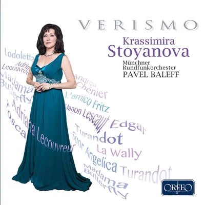 Opera Arias (Soprano): Stoyanova, Krassimira - PUCCINI, G.MASCAGNI, P.CILEA, F.CATALANI, A. 專輯 Krassimira Stoyanova/Bernhard Schneider/Bavarian Radio Symphony Orchestra/Lioba Braun/Judith Schmid