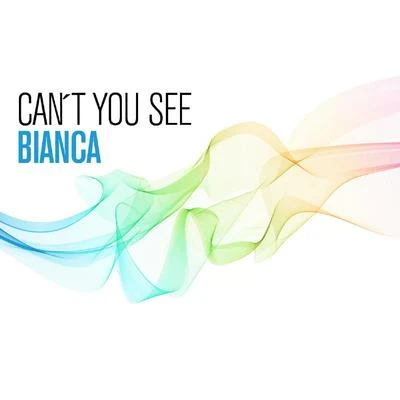 BiancaKuuro Can´t You See