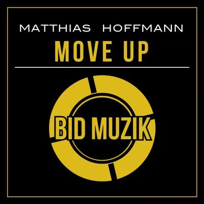 Move Up 专辑 Matthias Hoffmann