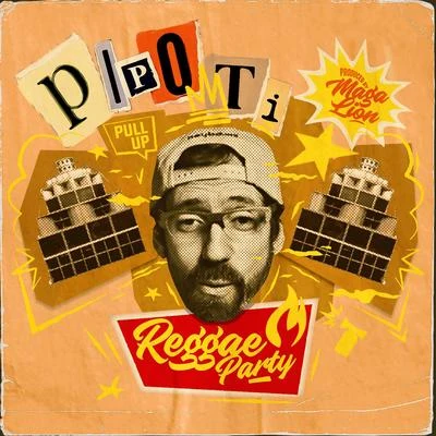 Reggae Party 專輯 Pipo Ti/Positive Vibz