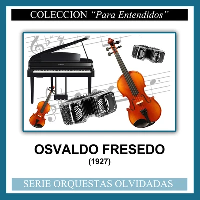 (1927) 專輯 Osvaldo Fresedo