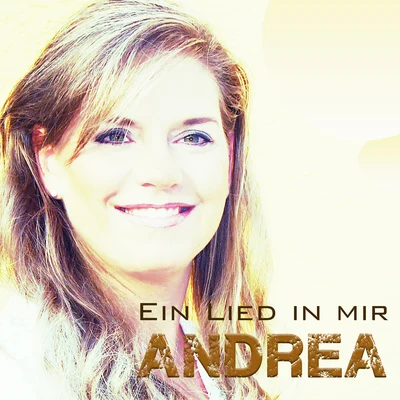 Andrea Ein Lied in mir (Radio Edit)