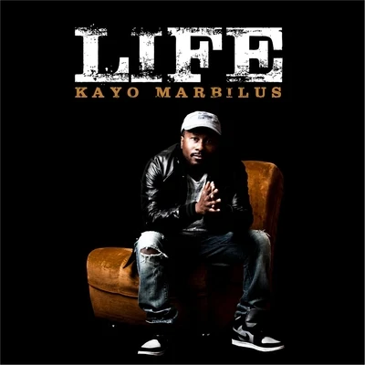 Life 专辑 Kayo Marbilus/Orianna George