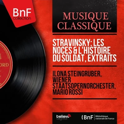 Stravinsky: Les Noces & Lhistoire du soldat, extraits (Mono Version) 專輯 Mario Rossi/Andrew Ford/Troy Dexter/Jeff Kashiwa/John 