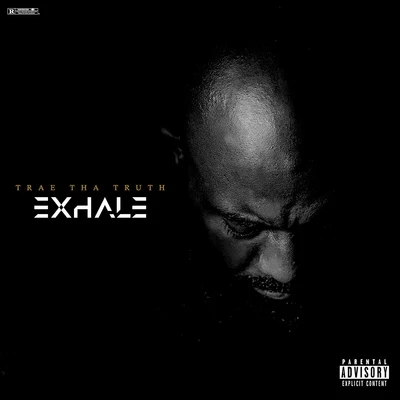 Exhale 專輯 Trae Tha Truth