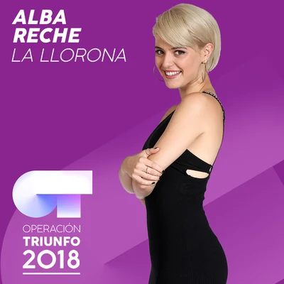 Alba Reche La Llorona (Operación Triunfo 2018)