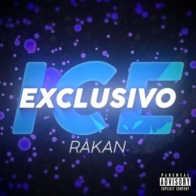 Exclusivo 專輯 Rakan