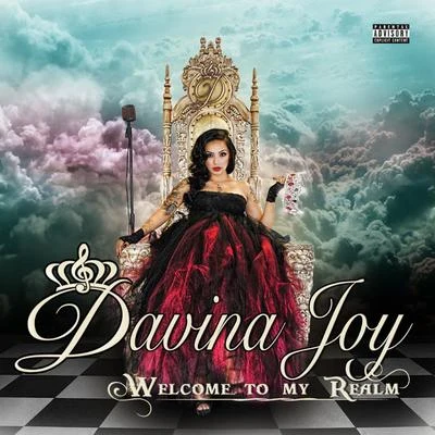 Welcome to My Realm 专辑 Troublez/Davina Joy/Baby Bash