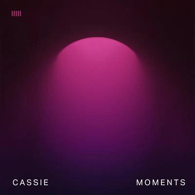 Moments 專輯 Cassie