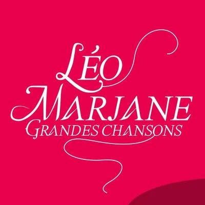 Léo Marjane: Grandes chansons 專輯 Leo Marjane