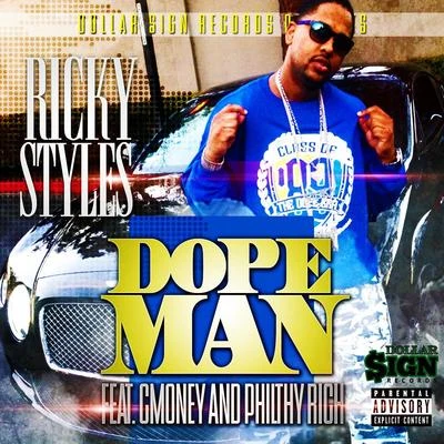 Dope Man (feat. C Money & Philthy Rich) 專輯 Ricky Styles