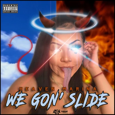 We Gon Slide 專輯 Heaven Marina