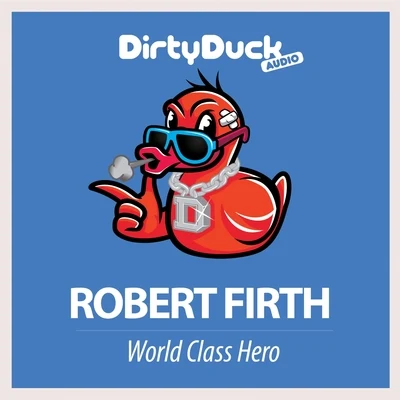 World Class Hero 专辑 Robert Firth