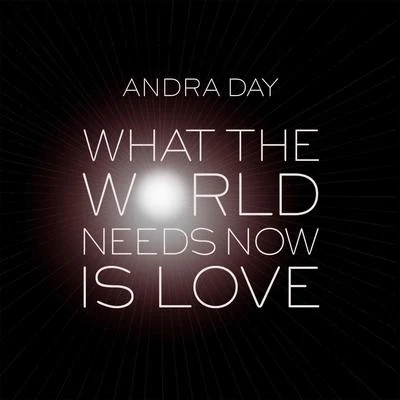 What the World Needs Now 專輯 Andra Day