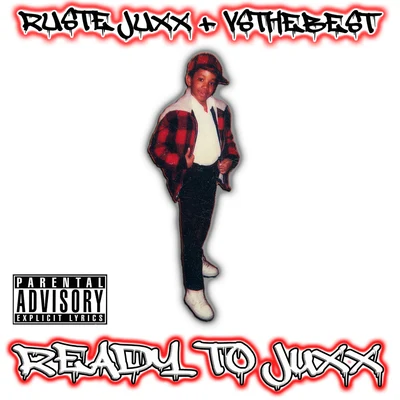 Ruste JuxxSkanks the Rap MartyrRen Thomas Ready To Juxx